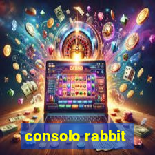 consolo rabbit